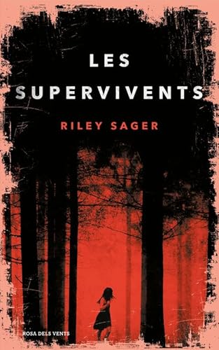 Les Supervivents (Narrativa) - Sager, Riley