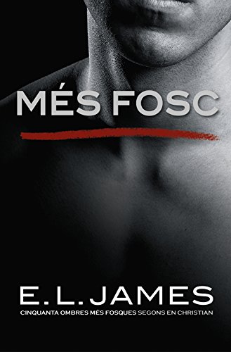 Imagen de archivo de MS FOSC (CINQUANTA OMBRES SEGONS EN CHRISTIAN GREY 2) a la venta por KALAMO LIBROS, S.L.