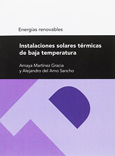 Imagen de archivo de INSTALACIONES SOLARES TRMICAS DE BAJA TEMPERATURA a la venta por KALAMO LIBROS, S.L.