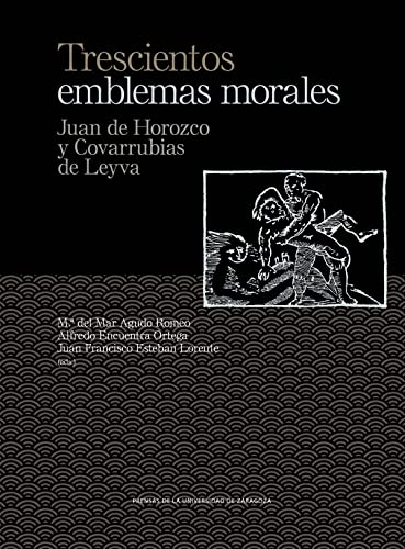 Imagen de archivo de TRESCIENTOS EMBLEMAS MORALES a la venta por Siglo Actual libros