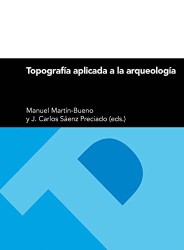 Stock image for TOPOGRAFA APLICADA A LA ARQUEOLOGA for sale by KALAMO LIBROS, S.L.