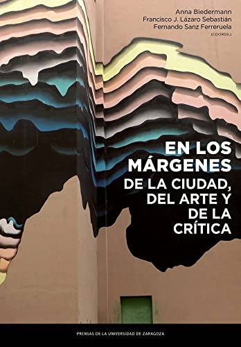 Stock image for EN LOS MARGENES DE LA CIUDAD, DEL ARTE Y DE LA CRITICA for sale by Prtico [Portico]