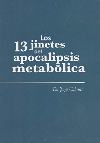 Imagen de archivo de Los 13 Jinetes del Apocalipsis metabolic a la venta por ThriftBooks-Atlanta