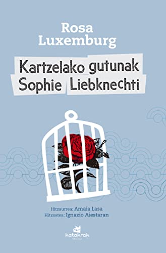 Stock image for Kartzelako gutunak Sophie Liebknechti for sale by AG Library