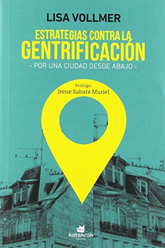Stock image for Estrategias contra la gentrificacin: Por una ciudad desde abajo for sale by medimops
