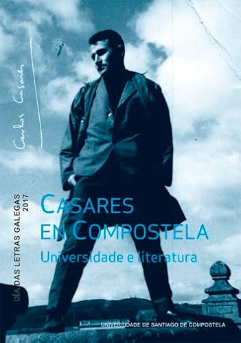 9788416954230: CASARES EN COMPOSTELA (SIN COLECCION)