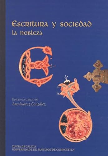 Imagen de archivo de ESCRITURA Y SOCIEDAD: LA NOBLEZA a la venta por KALAMO LIBROS, S.L.