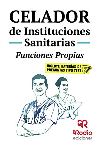 Imagen de archivo de Celador de Instituciones Sanitarias. Funciones Propias a la venta por Hamelyn