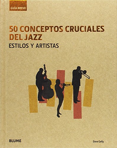 9788416965236: 50 Conceptos cruciales del jazz (SIN COLECCION)