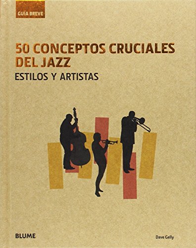 9788416965236: Gua Breve. 50 conceptos cruciales del jazz