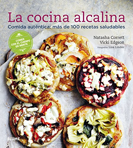 Beispielbild fr La cocina alcalina. Comida autntica: ms de 100 recetas saludables zum Verkauf von Agapea Libros