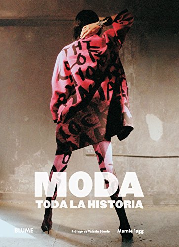 Imagen de archivo de MODA. TODA LA HISTORIA a la venta por Zilis Select Books