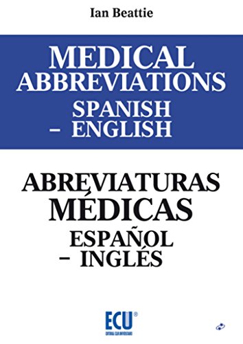 Beispielbild fr Medical abbreviations Spanish to English. Abreviaturas m?dicas espa?ol a ingl?s zum Verkauf von Reuseabook