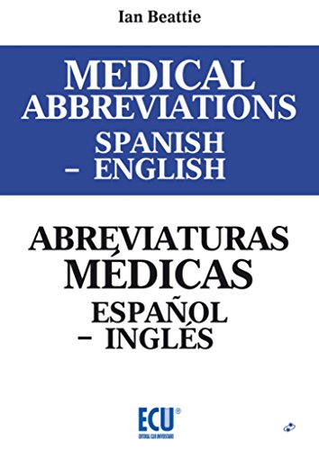Stock image for Medical abbreviations Spanish to English. Abreviaturas m?dicas espa?ol a ingl?s for sale by Reuseabook