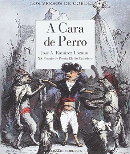 Beispielbild fr A CARA DE PERRO zum Verkauf von KALAMO LIBROS, S.L.