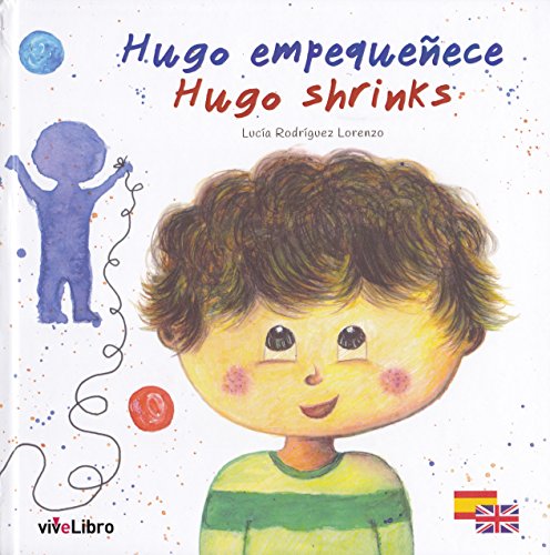 Stock image for HUGO EMPEQUEECE/HUGO SHRINKS "BILINGE" for sale by Hilando Libros