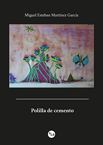Stock image for POLILLA DE CEMENTO for sale by Zilis Select Books