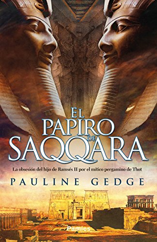 9788416970759: El papiro de Saqqara (HISTORICA)