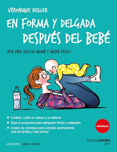 9788416972036: En forma y delgada despus del beb: Por una vida de mam y mujer feliz! (Spanish Edition)