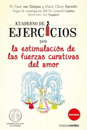 Stock image for cuaderno de ejercicios para la estimulacin de las fuerzas curativas del amor (Spanish Edition) for sale by GF Books, Inc.