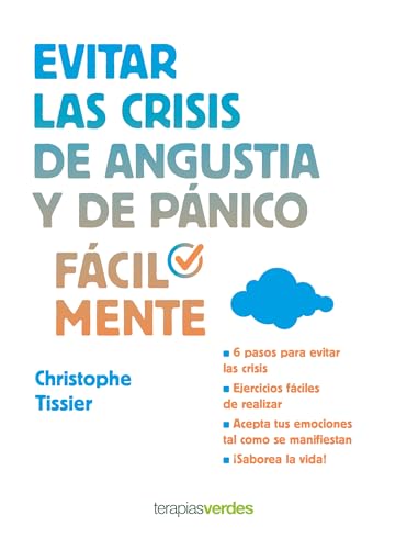 Imagen de archivo de Evitar Las Crisis de Angustia y de Panico Facilmen a la venta por Better World Books: West