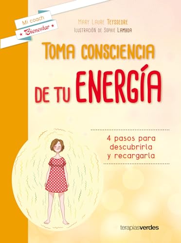 9788416972289: Toma consciencia de tu energa/Be Aware of your Energy