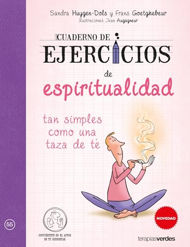 Stock image for Cuaderno de ejercicios de espiritualidad tan simples como una taza de t (Spanish Edition) for sale by GF Books, Inc.