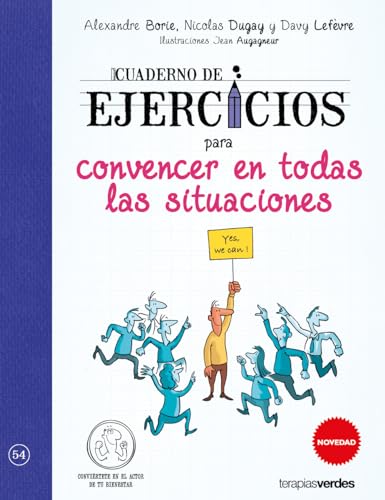 Beispielbild fr CUADERNO DE EJERCICIOS PARA CONVENCER EN TODAS LAS SITUACIONES zum Verkauf von KALAMO LIBROS, S.L.