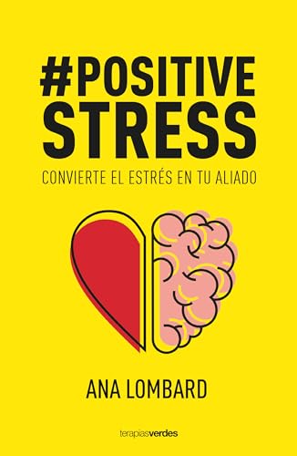 9788416972715: #Positivestress: Convierte el estrs en tu aliado (Terapias Mi Coach)