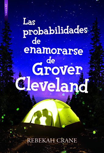 9788416973378: Las probabilidades de enamorarse de Grover Cleveland (Spanish Edition)