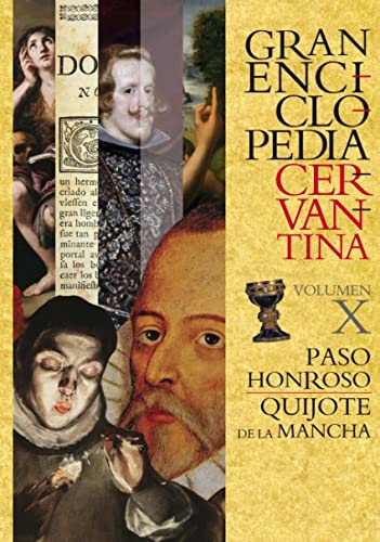Imagen de archivo de GRAN ENCICLOPEDIA CERVANTINA. VOLUMEN X PASO HONROSO/QUIJOTE DE LA MANCHA a la venta por Zilis Select Books