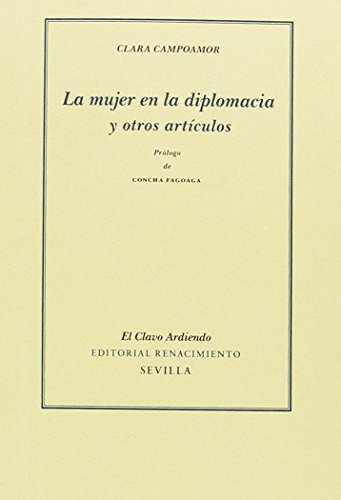 9788416981243: La mujer en la diplomacia y otros artículos (CLAVO ARDIENDO)