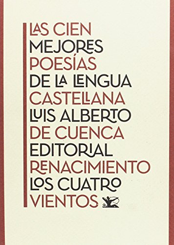 9788416981588: Las cien mejores poesas de la lengua castellana
