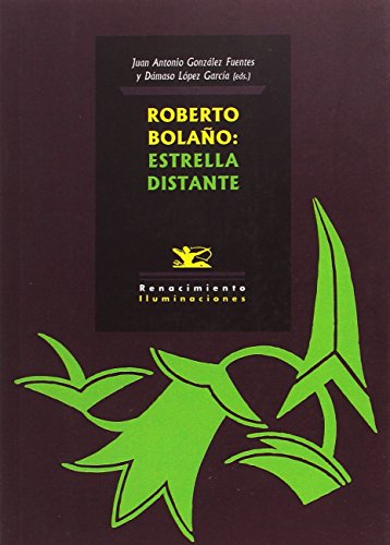 Stock image for ROBERTO BOLAO: ESTRELLA DISTANTE for sale by KALAMO LIBROS, S.L.