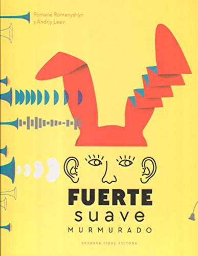 Stock image for Fuerte, suave, murmurando for sale by Librera Juan Rulfo -FCE Madrid