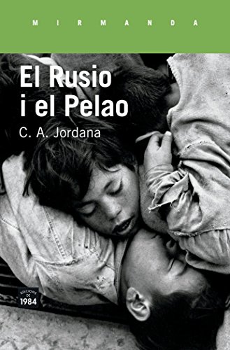Imagen de archivo de EL RUSIO I EL PELAO a la venta por KALAMO LIBROS, S.L.