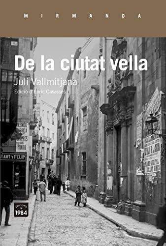 Imagen de archivo de De la ciutat vella a la venta por AG Library