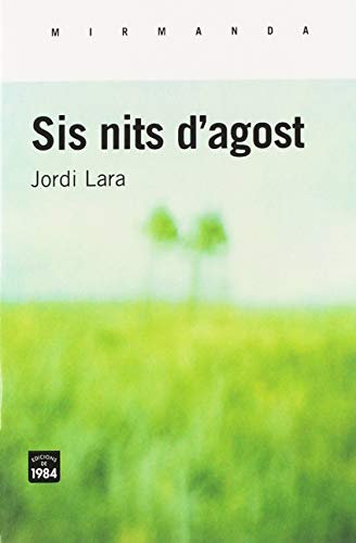 Beispielbild fr Sis nits d'agost (Mirmanda, Band 183) zum Verkauf von medimops