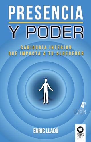 Imagen de archivo de Presencia y poder: Sabidura interior que impacta a tu alrededor -Language: spanish a la venta por GreatBookPrices