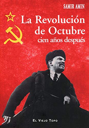 Beispielbild fr La Revolucin de octubre : cien aos despus (Ensayo) zum Verkauf von medimops