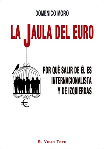 Beispielbild fr La jaula del euro zum Verkauf von AG Library