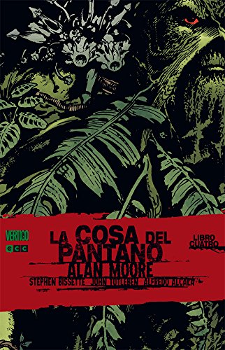 Stock image for LA COSA DEL PANTANO DE ALAN MOORE NM. 4 (2A EDICIN) for sale by Zilis Select Books