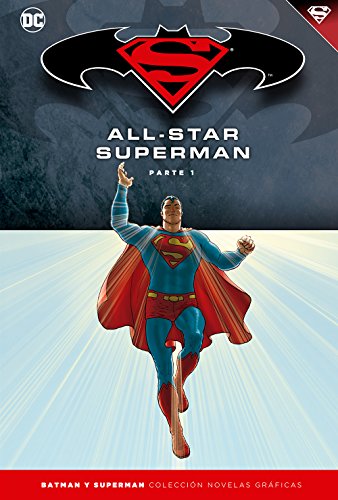 Stock image for BATMAN Y SUPERMAN - COLECCIN NOVELAS GRFICAS NMERO 07: ALL-STAR SUPERMAN (PAR for sale by Zilis Select Books