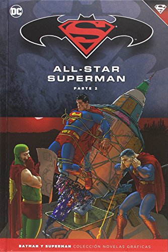 Stock image for BATMAN Y SUPERMAN - COLECCIN NOVELAS GRFICAS NMERO 08: ALL-STAR SUPERMAN (PAR for sale by Zilis Select Books