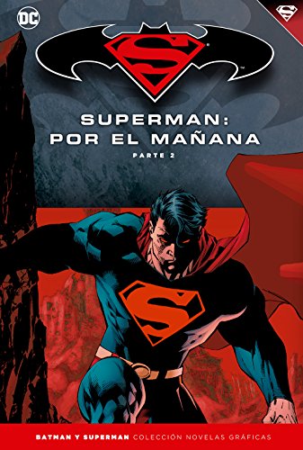 Stock image for BATMAN Y SUPERMAN - COLECCIN NOVELAS GRFICAS NMERO 12: SUPERMAN: POR EL MAAN for sale by Zilis Select Books