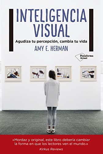 Stock image for Inteligencia Visual, Agudiza Tu Percepci n, Cambia Tu Vida for sale by Libros del Mundo