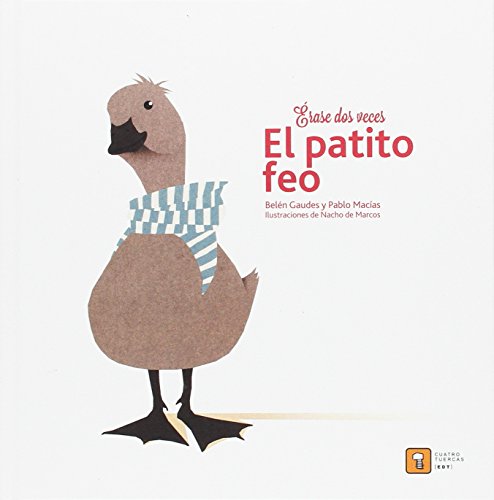 Imagen de archivo de ERASE DOS VECES, EL PATITO FEO. a la venta por KALAMO LIBROS, S.L.