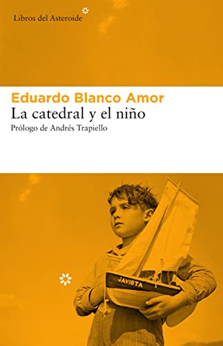 Beispielbild fr La Catedral Y El Nio (Libros del Asteroide, Band 195) zum Verkauf von medimops