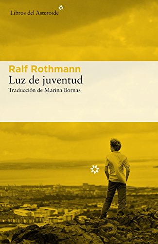 Stock image for Luz de Juventud (Libros del Asteroide, Band 200) for sale by medimops