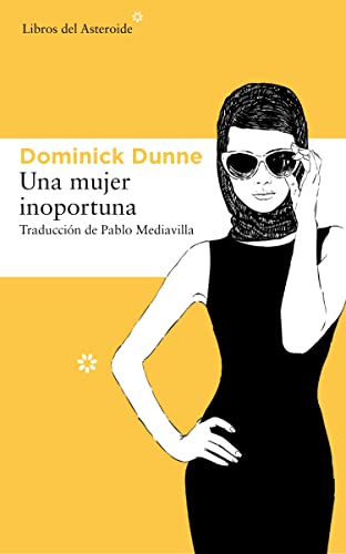 Imagen de archivo de Una mujer inoportuna (Spanish Edition) a la venta por Housing Works Online Bookstore